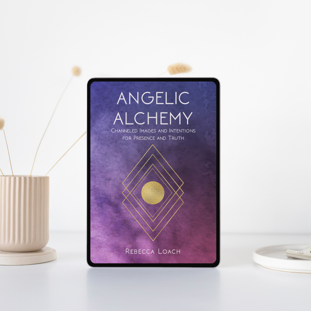 Angelic Alchemy: Channeled Images and Intentions for Presence and Truth