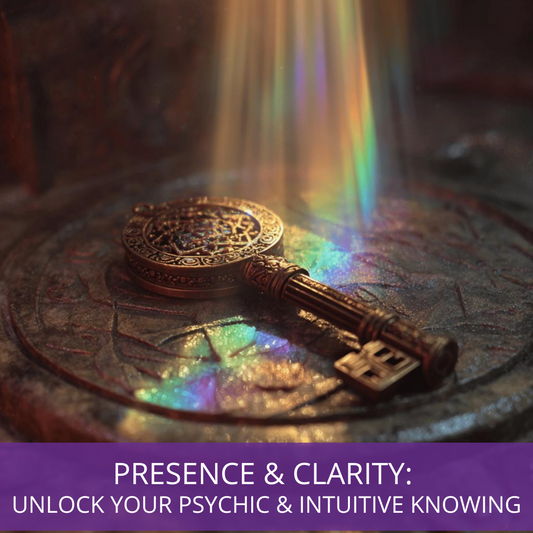 Presence & Clarity: Unlock Your Psychic & Intuitive Knowing  | October 4, 10am-4:30pm